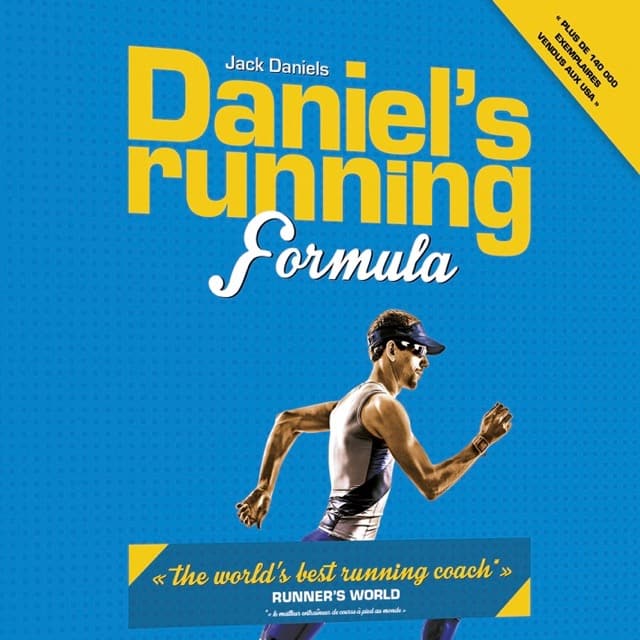 Daniels Running Formula, l’entrainement du 800 mètres au marathon