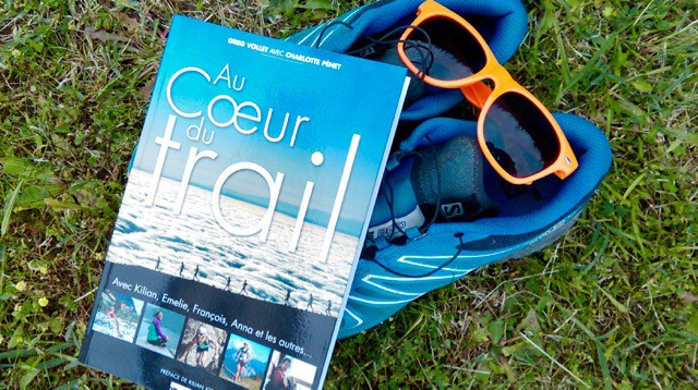 au-coeur-du-trail-greg-vollet-avis-critique - 1